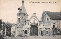 91 MONTGERON LA PORTE DU MOULIN DE SENLIS - Montgeron