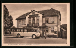 AK Neustadt /Südharz, Gasthaus Ratskeller Mit Roland Und Bus  - Other & Unclassified