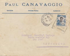 French Colonies: Indo-chine 1929: Letter Saigon To San José, Costa Rica - Briefe U. Dokumente