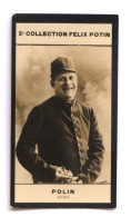 Collection FELIX POTIN N° 2 (1907-1922) : POLIN, Acteur Et Chanteur - 611007 - Anciennes (Av. 1900)