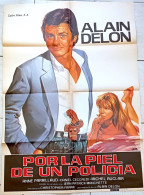 Affiche Ciné Orig Espagnole POUR LA PEAU D'1 FLIC 100X70 Alain Delon Anne Parillaud 1981 - Affiches & Posters