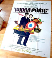 Affiche Ciné Orig GROSS PARIS G.GRANGIER Roger Pierre & JM Thibaut 120X16 Ill Hurel 1974 - Posters