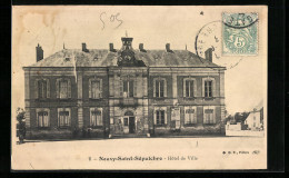 CPA Neuvy-Saint-Sépulchre, Hotel De Ville  - Sonstige & Ohne Zuordnung