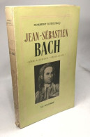 Un Architecte De La Musique : Jean-Sébastien Bach. Génie Allemand ? Génie Latin - Biografía