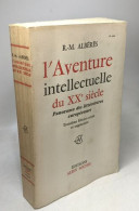 L'aventure Intellectuelle Du XXe Siècle Panorama Des Littératures Européenes 1900-1959 - Other & Unclassified