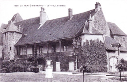 72 - Sarthe - LA FERTE BERNARD - Le Vieux Chateau - La Ferte Bernard