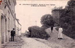02 - Aisne -  CHATEAU THIERRY - Entrée Du Vieux Chateau Et Maison De Richelieu - Chateau Thierry