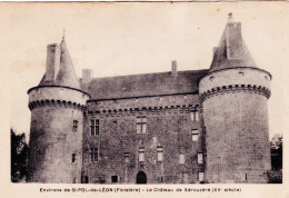 29 - Environs De SAINT POL De LEON - Chateau De Kérouzéré - Saint-Pol-de-Léon