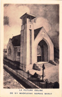 13 - MARSEILLE ( Bons Secours )  - La Future Eglise De Sainte Sophie Barat - Inaugurée En 1934 - Non Classificati