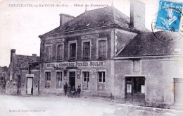 72 - Sarthe - NEUFCHATEL  En SAONNOIS - Hotel Du Commerce - Tabac - Autres & Non Classés