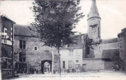 03 - Allier -  SAINT POURCAIN Sur SIOULE - Ancienne Prison Et Vieille Tour - Other & Unclassified