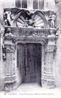 26 - Drome - VALENCE -  Porte Renaissance -  Maison Dupre-Latour - Valence