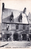 03 - Allier - MOULINS - Passage Moret - Epicerie - Café Moret - Moulins