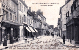 10 - Aube - BAR Sur SEINE - Grande Rue - Les Galeries Reunies - Bar-sur-Seine