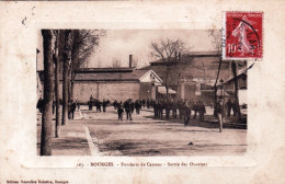 18 - Cher -  BOURGES - Fonderie De Canons - Sortie Des Ouvriers - Bourges