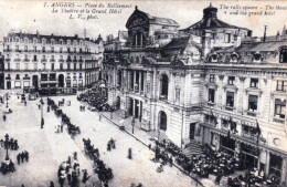 49 - ANGERS - Place Du Ralliement - Le Theatre Et Le Grand Hotel - Angers