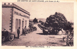 06 - Les Grottes De Saint-Cézaire-sur-Siagne Pres Grasse -  Pavillon D'entrée - Grasse