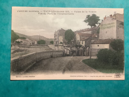 07/ L’Ardèche Pittoresque Vals Les Bains Vallée De La Volonne Vue Du Parc Des Intermittentes - Vals Les Bains