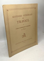 Histoire Générale Du Travail - Livre Deuxième: L'Asie Occidentale Ancienne - Histoire