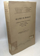 Béatrix De Brabant. Landgravine De Thuringe Reine Des Romains Comtesse De Flandre Dame De Courtrai (1225?-1288) - Biografía