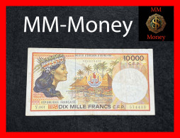 French Pacific Territories  10.000 10000 Francs  2009  P. 4   *sig. Vienney-Landau-Nesse*   *scarce*  VF - Französisch-Pazifik Gebiete (1992-...)