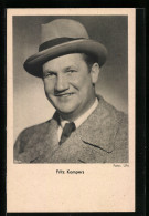 AK Schauspieler Fritz Kampers, Portrait Mit Hut Und Mantel  - Acteurs