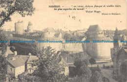 R156670 Fougeres. Un Vieux Chateau Flanque De Vieilles Tours. Victor Hugo - Monde