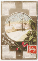CPA  Calendrier 1914 (3)  Heureuse Année  Maison Neige Chemin    Houx - New Year