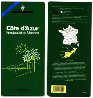 Guide Vert Michelin 1993 - COTE D’AZUR / Principauté De MONACO - Comme Neuf - 610488 - Michelin (guias)