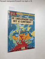 De Sarcofagen Van Het 6e Continent (De Avonturen Van Blake En Mortimer, 17) - Autres & Non Classés