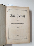 Jagd-Zeitung : Zweiundzwanzigster Jahrgang : 1879 : - Other & Unclassified