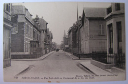 FRANCE - PAS DE CALAIS - BERCK-PLAGE - Rue Rothschild Au Croisement De La Rue Des Oyats - Berck