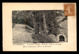 11 - SAINT-FERREOL - LES DEUX VOUTES ET LE BARRAGE - Sonstige & Ohne Zuordnung