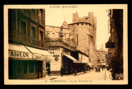 11 - NARBONNE - LA RUE JEAN JAURES - L'AIGLON - MAISON BACH ET LOUIS TAILLEURS - Narbonne