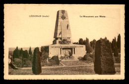11 - LEZIGNAN - LE MONUMENT AUX MORTS - Sonstige & Ohne Zuordnung