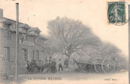 LA POTERIE MATHIEU - Café Tabac  - épicerie Et Mercerie L. HEUTTE - Sonstige & Ohne Zuordnung