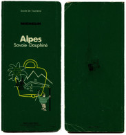 Guide Vert Michelin 1978 - ALPES / SAVOIE / DAUPHINE - Bon état - 610492 - Michelin (guias)