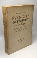 Évangile De L'édition Selon Péguy - Andere & Zonder Classificatie