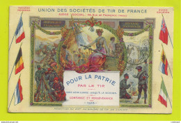 Union Des Sociétés De TIR DE FRANCE Pour La Patrie Par Le TIR En 1915 - Tiro (armi)