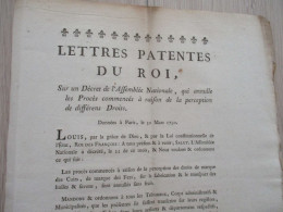 Révolution Lettre Patente Du Roi30/03/1790 à Propos Décret Qui Annulle Les Procès Commencés à Raison..... - Decrees & Laws