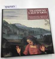 Trasimeno Lago D'Arte - Otros & Sin Clasificación