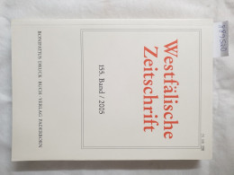 Westfälische Zeitschrift : 155. Band 2005 : - Andere & Zonder Classificatie