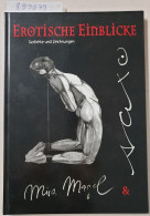 Erotische Einblicke. Gedichte Und Zeichnungen : - Other & Unclassified