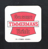 Bierviltje - Sous-bock - Bierdeckel :  TIMMERMANS - GUEUZE - KRIEK   (B 1237) - Portavasos