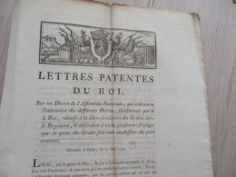 Révolution Lettres Patentes  Du Roi 30/05/1790 Libre Circulation Grains Dans Le Royaume Et Encadrement Des Prix Du Grain - Décrets & Lois