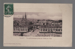 CPA - 54 - Nancy - Vue Panoramique Prise De L'Hôtel De Ville - Circulée En 1909 - Nancy