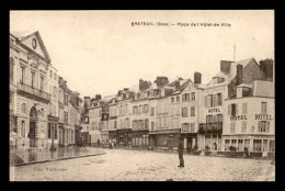 60 - BRETEUIL-SUR-NOYE - PLACE DE L'HOTEL DE VILLE - Breteuil