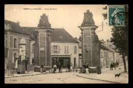 60 - CREPY-EN-VALOIS - PORTE DE PARIS - Crepy En Valois