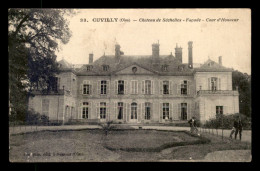 60 - CUVILLY - CHATEAU DE SECHELLES - Autres & Non Classés