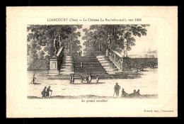 60 - LIANCOURT - LE CHATEAU DE LA ROCHEFOUCAULD - LE GRAND ESCALIER - GRAVURE - Liancourt